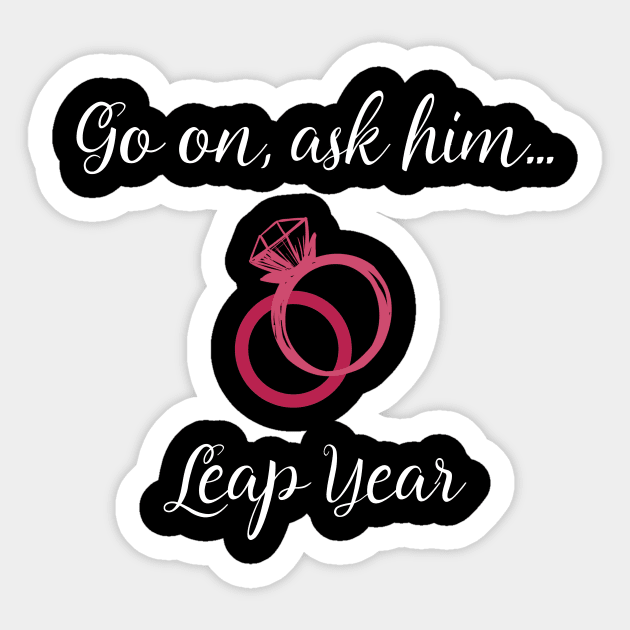 Leap Year Valentines Propose Marriage Sticker by Applecrunch